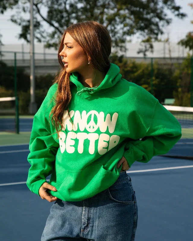 Green Hoodie - Know Better, Do Better